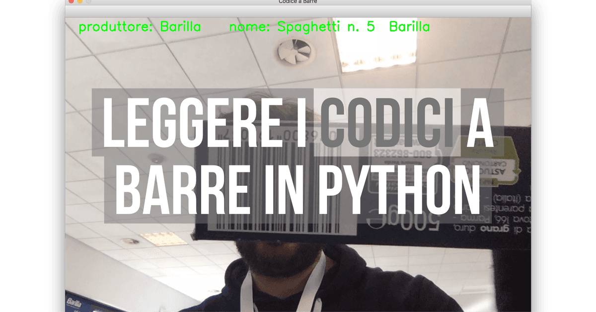 Leggere i codici a barre con OpenCV e zbar in Python